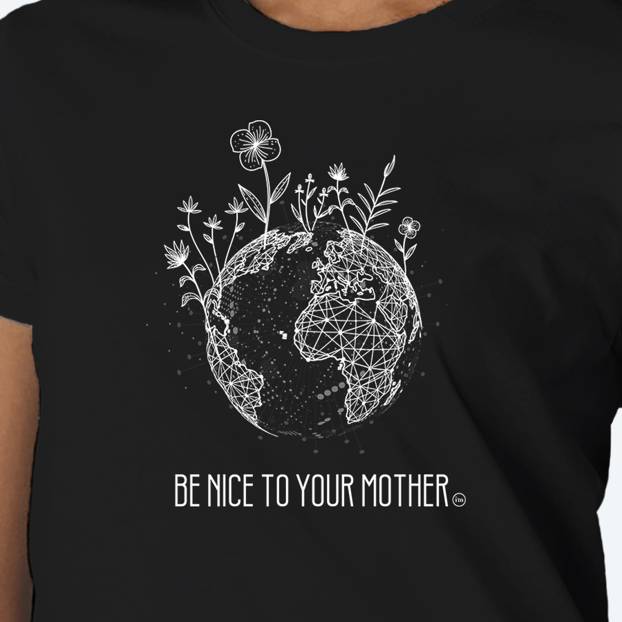 Be To Your Mother Earth | Imaginal Marketing Swag Store